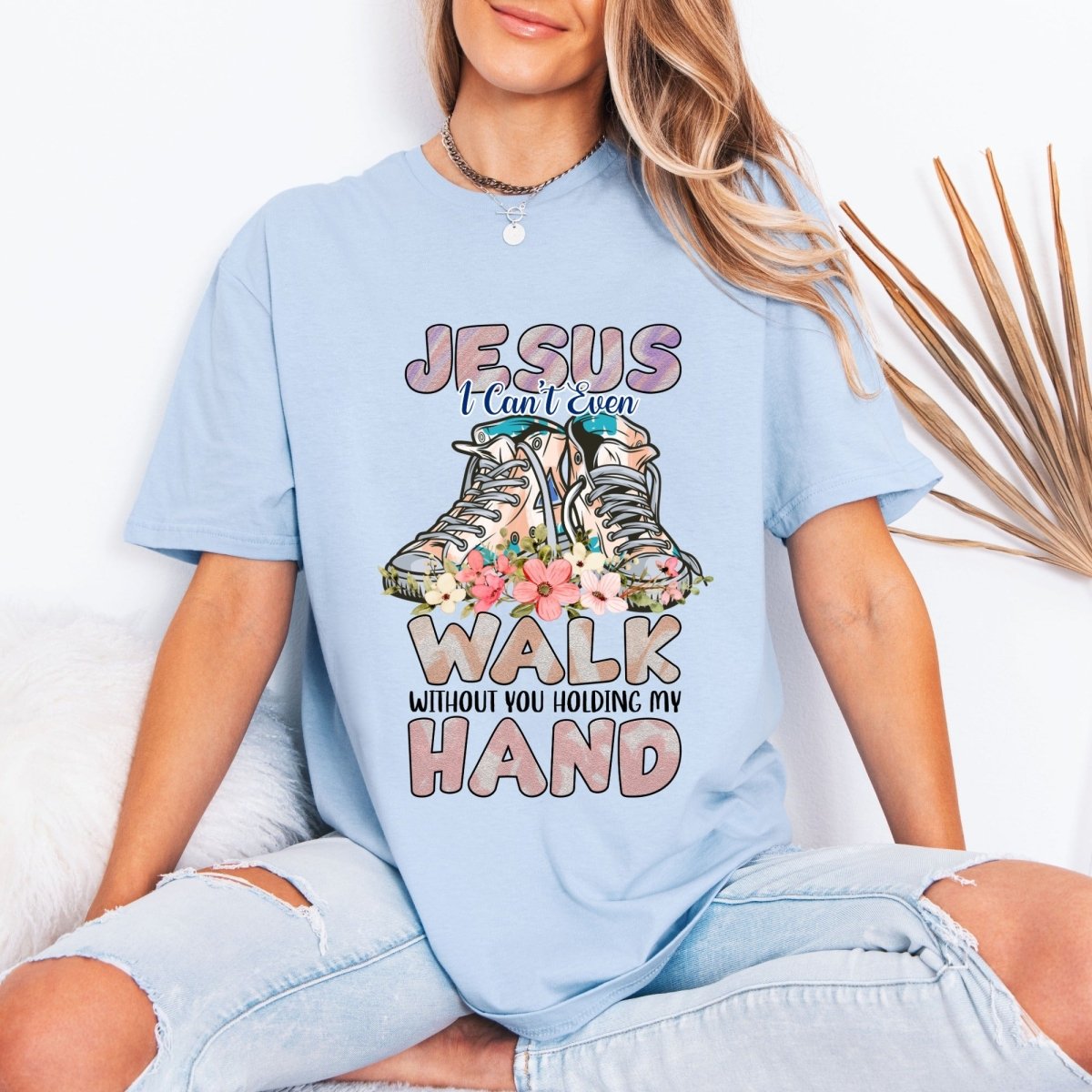 Jesus I Can't Even Walk | Trust & Guidance Tee - Luckets.com