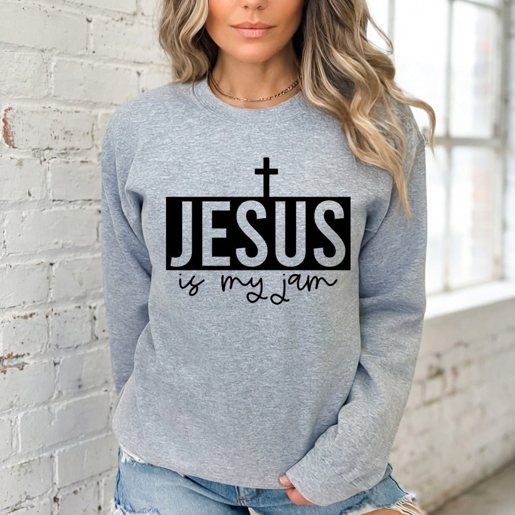 Jesus Is My Jam | Modern Faith Statement Sweatshirt - Luckets.com