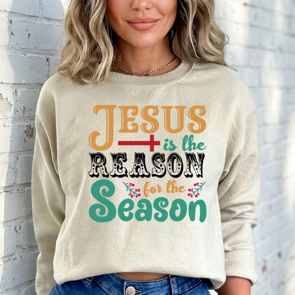 Jesus Is The Reason | Festive Faith Sweatshirt - Luckets.com