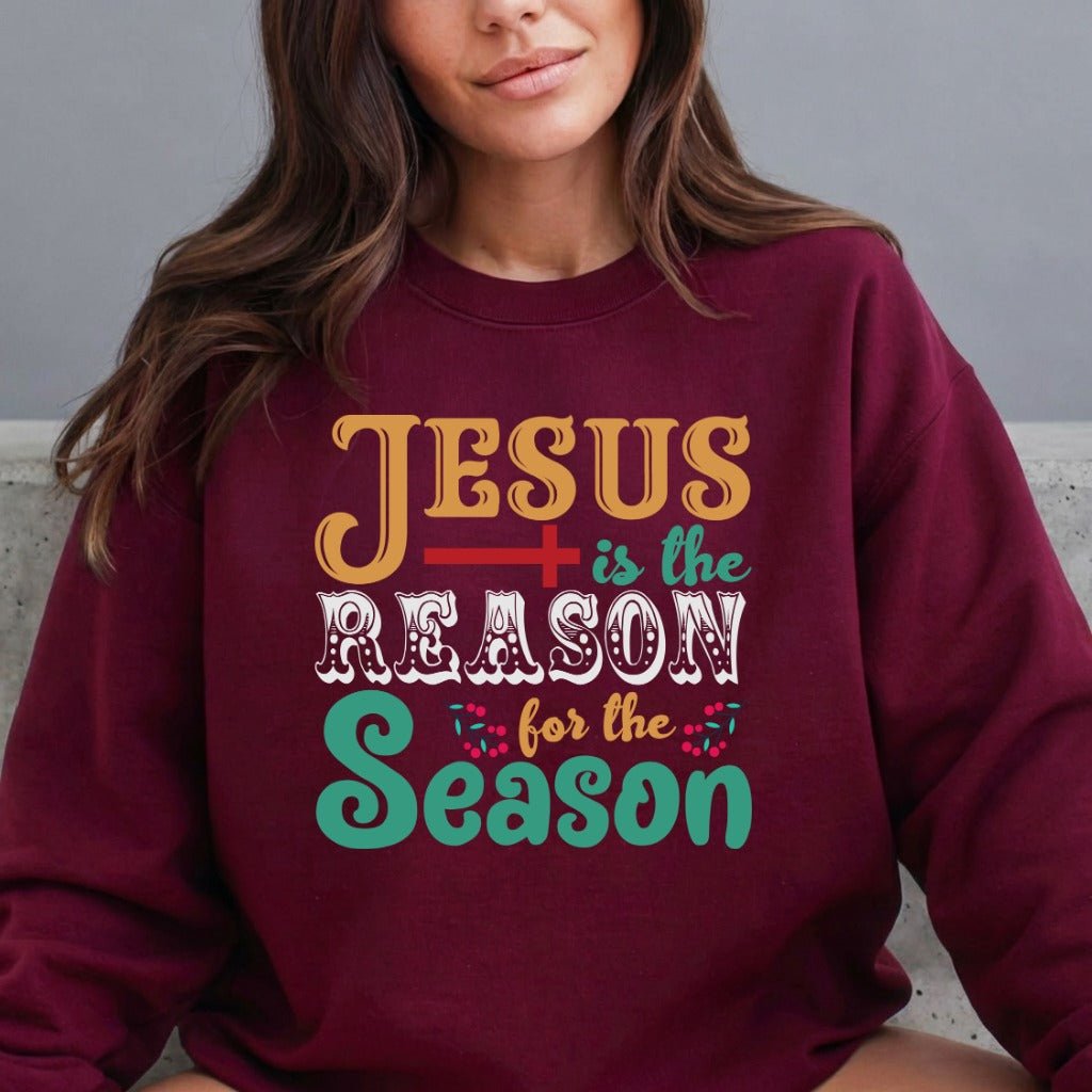 Jesus Is The Reason | Festive Faith Sweatshirt - Luckets.com