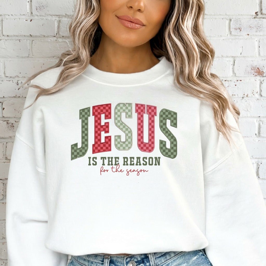 Jesus Is The Reason For The Season | Christmas Faith Sweatshirt - Luckets.com