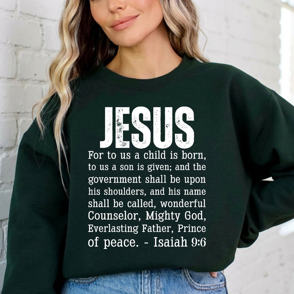 Jesus, Isaiah 9:6 | Messiah Prophecy Sweatshirt - Luckets.com