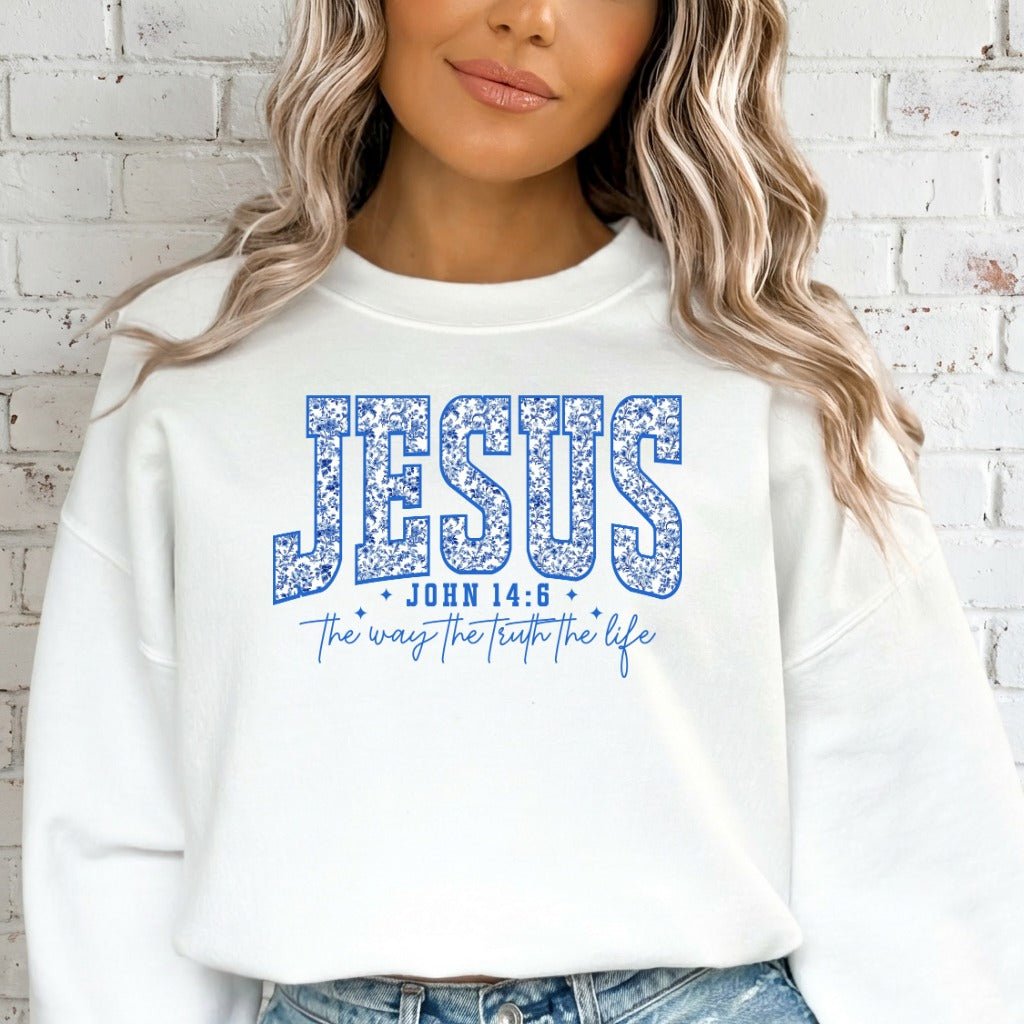 Jesus John 14:6 | The Way Truth Life Sweatshirt - Luckets.com