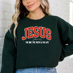 JESUS John 14:6 | The Way, Truth, & Life Sweatshirt - Luckets.com