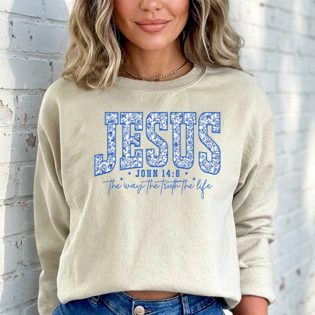 Jesus John 14:6 | The Way Truth Life Sweatshirt - Luckets.com