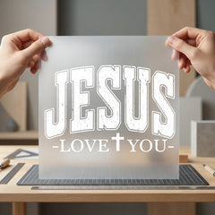 Jesus Love You Text Christian Faith Ready to Press DTF Transfer for Dtf