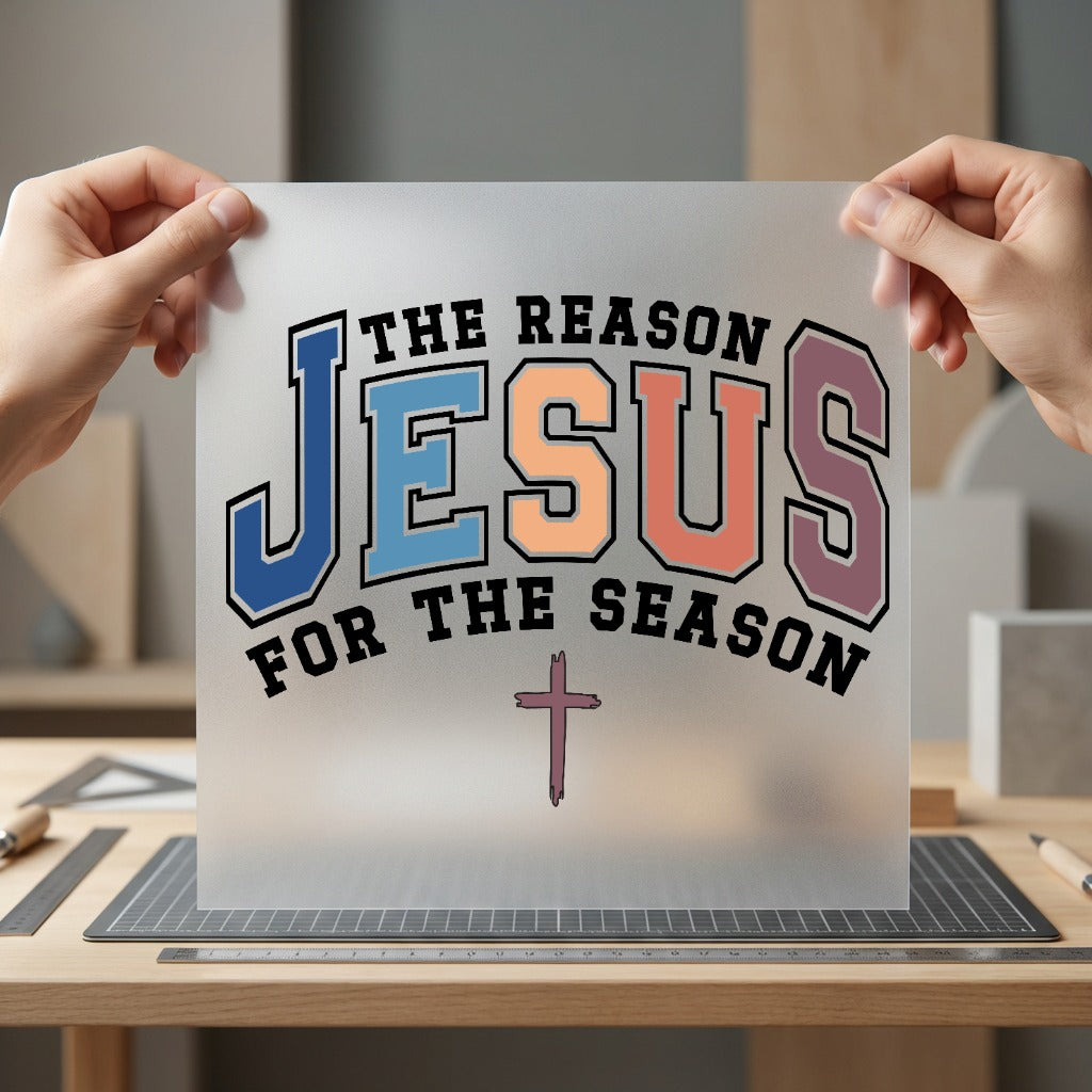 Jesus Reason Season Christian Christian Faith Ready to Press DTF Transfer for Dtf
