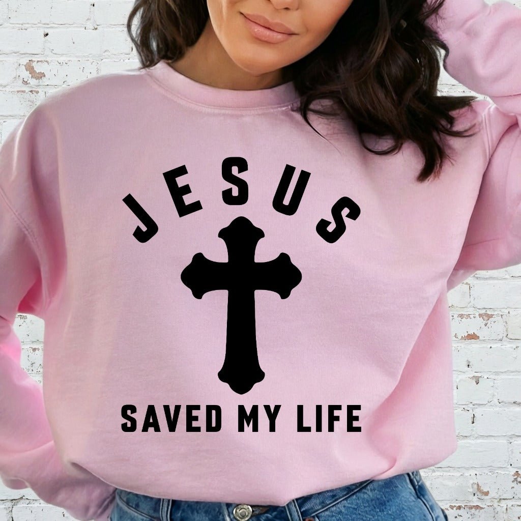 Jesus Saved My Life | Bold Testimony Sweatshirt - Luckets.com