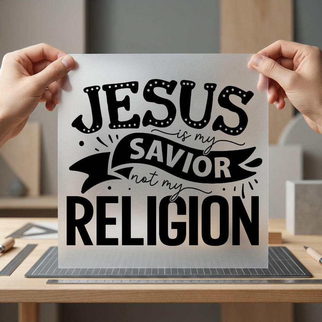 Jesus Savior Not Religion Christian Faith Ready to Press DTF Transfer for Dtf