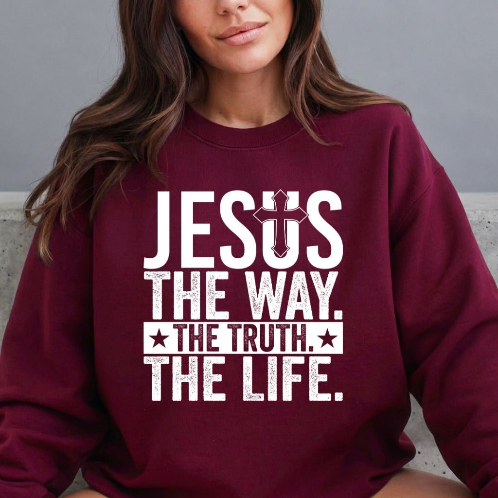 Jesus The Way, The Truth, The Life | Bold Faith Statement Sweatshirt - Luckets.com