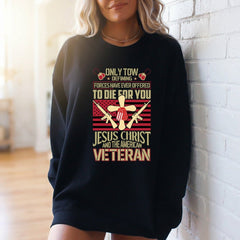 Jesus & Veteran | Sacrifice & Service Sweatshirt - Luckets.com
