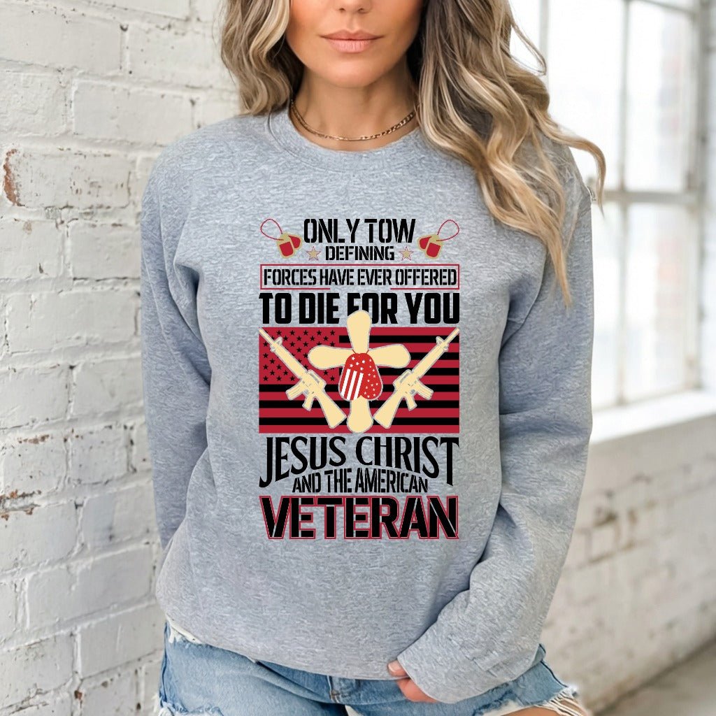 Jesus & Veteran | Sacrifice & Service Sweatshirt - Luckets.com