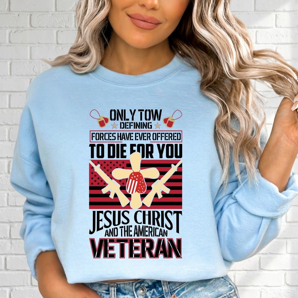 Jesus & Veteran | Sacrifice & Service Sweatshirt - Luckets.com