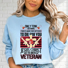Jesus & Veteran | Sacrifice & Service Sweatshirt - Luckets.com
