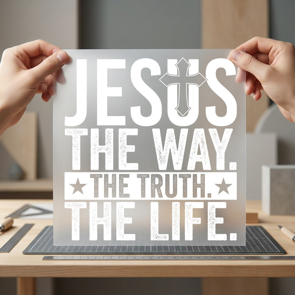 Jesus Way Truth Life Christian Faith Ready to Press DTF Transfer for Dtf