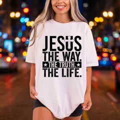 Jesus Way Truth Life Christian Faith Ready to Press DTF Transfer for Dtf