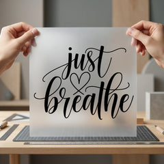 Just Breathe Script Heart Aesthetic Ready to Press DTF Transfer for Dtf