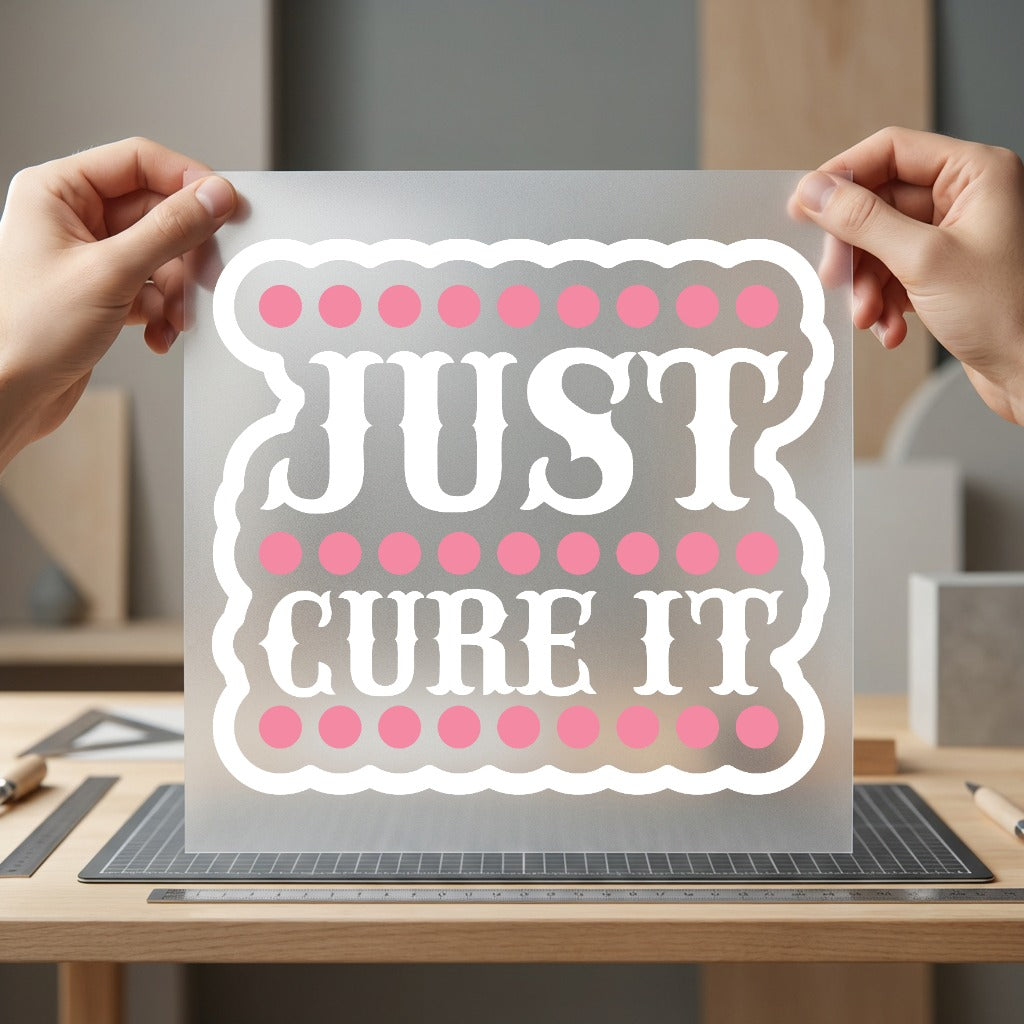Just Cure Phrase Motivational Aesthetic Ready to Press DTF Transfer for Dtf