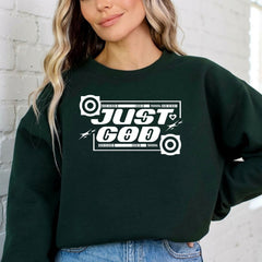 Just GOD | Bold Faith Statement Sweatshirt - Luckets.com