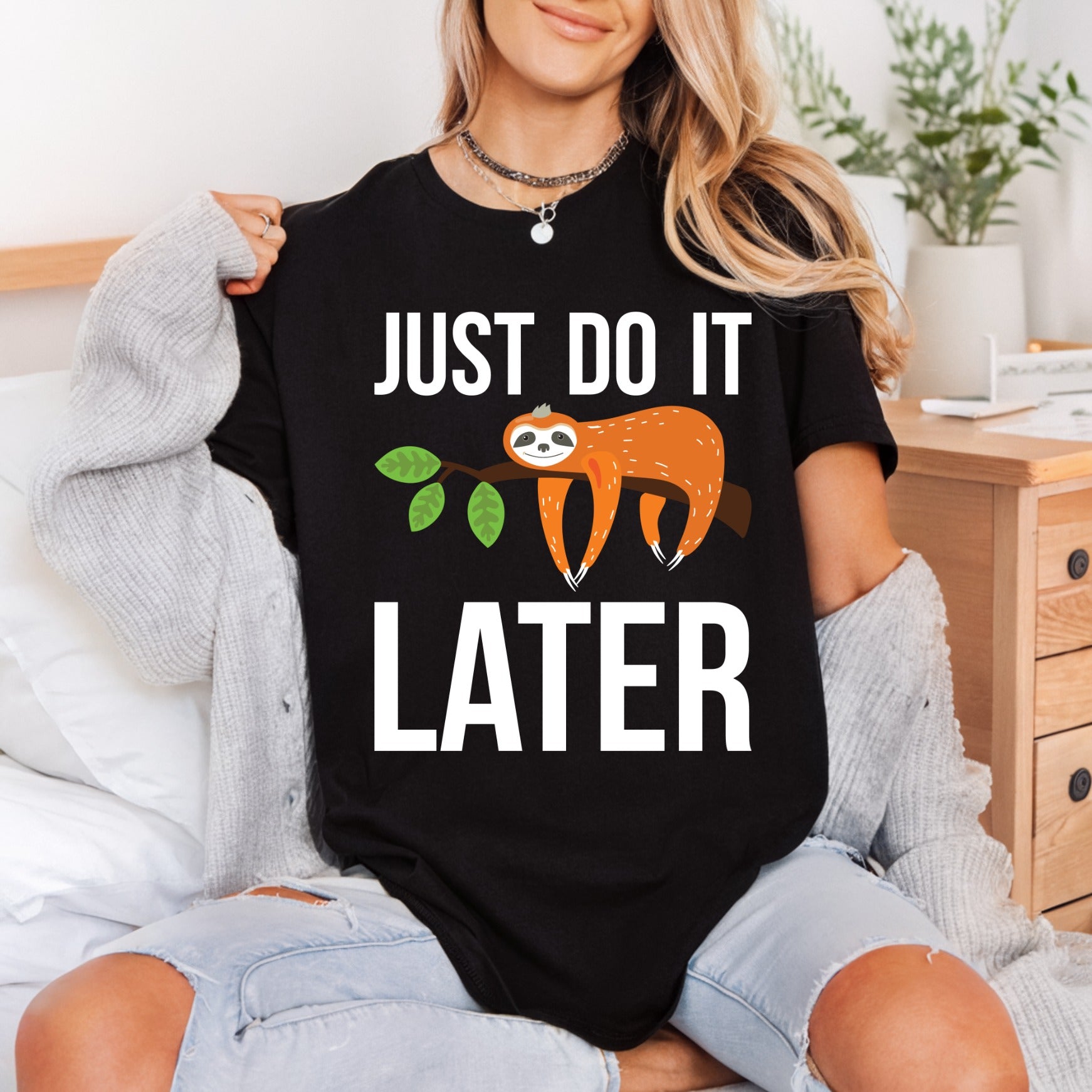Just Later Sloth Funny Funny Sarcastic Ready to Press DTF Transfer for Dtf