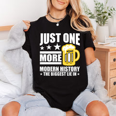 Just One More Beer Dad Funny Ready to Press DTF Transfer for Dtf