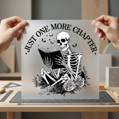 Just One More Chapter Halloween Ready to Press DTF Transfer for Dtf