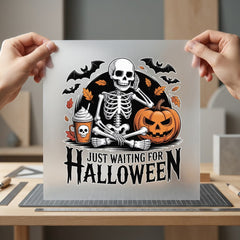 Just Waiting Halloween Skeleton Halloween Fall Ready to Press DTF Transfer for Dtf