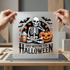 Just Waiting Halloween Skeleton Halloween Fall Ready to Press DTF Transfer for Dtf