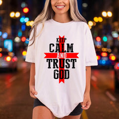 Keep Calm Trust God Christian Faith Ready to Press DTF Transfer for Dtf