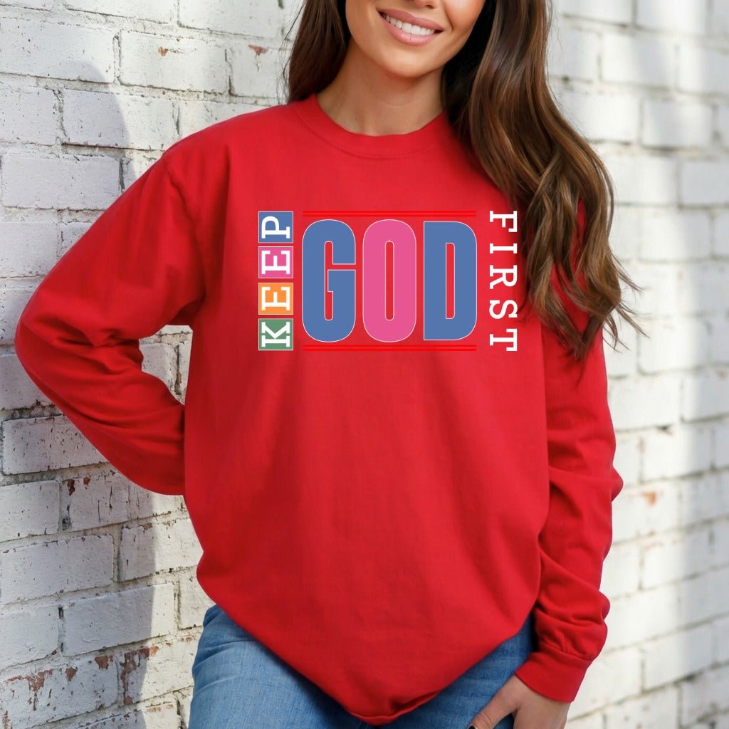 Keep God First | Bold Faith Statement Sweatshirt - Luckets.com