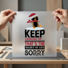 Keep Looking Penguin Motivational Christmas Winter Ready to Press DTF Transfer for Dtf