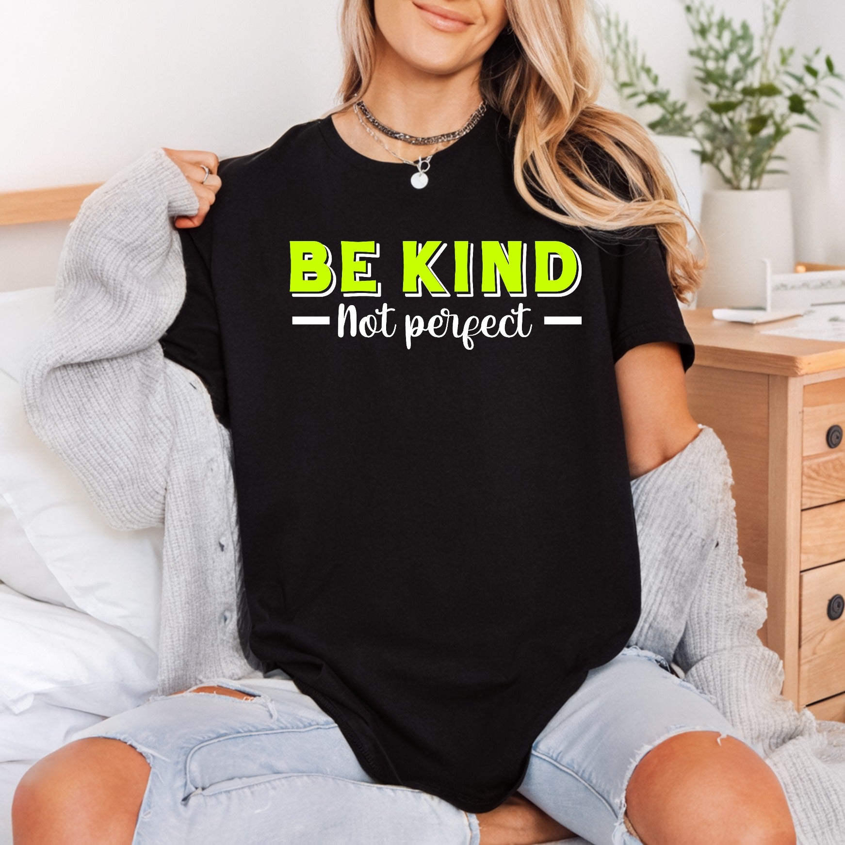 Kind Not Perfect Motivational Aesthetic Ready to Press DTF Transfer for Dtf