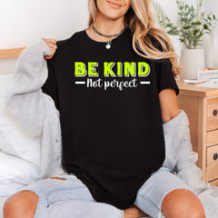 Kind Not Perfect Motivational Aesthetic Ready to Press DTF Transfer for Dtf
