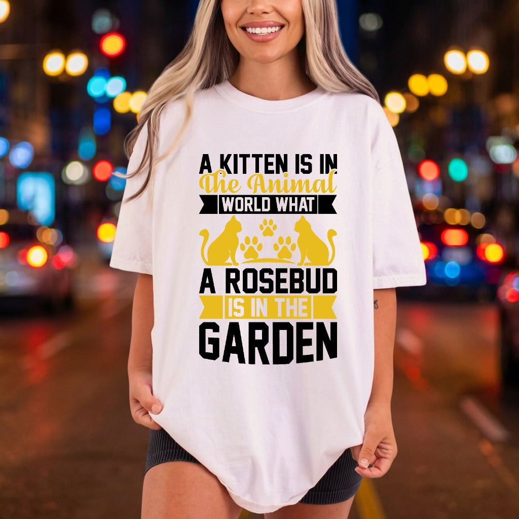 Kitten Rosebud Quote Animal Mom Dad Ready to Press DTF Transfer for Dtf