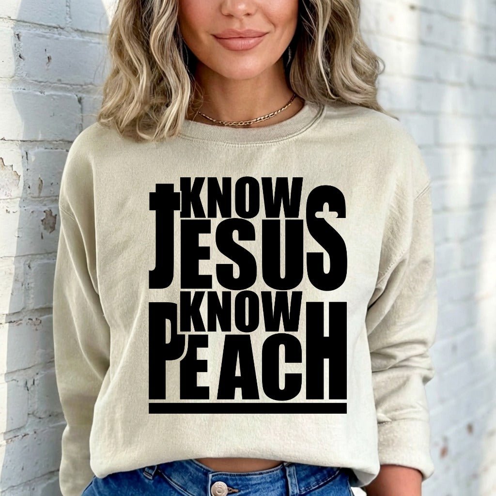 Know Jesus Know Peace | Faith Affirmation Sweatshirt - Luckets.com