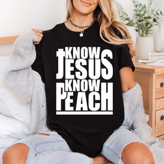 Know Jesus Peace Bold Christian Faith Ready to Press DTF Transfer for Dtf