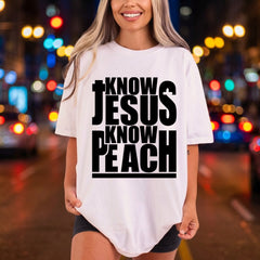 Know Jesus Peace Bold Christian Faith Ready to Press DTF Transfer for Dtf