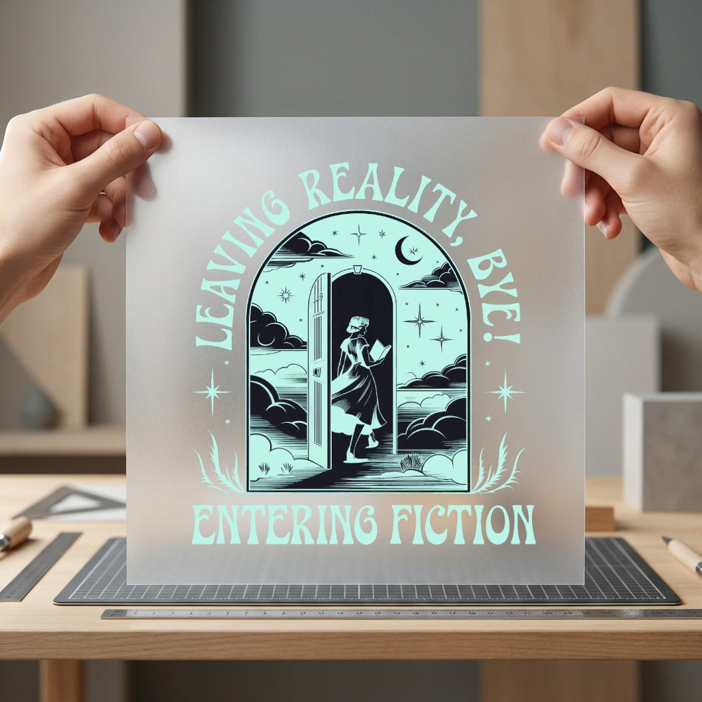 Leaving Reality Entering Fiction Vintage Retro Ready to Press DTF Transfer for Dtf
