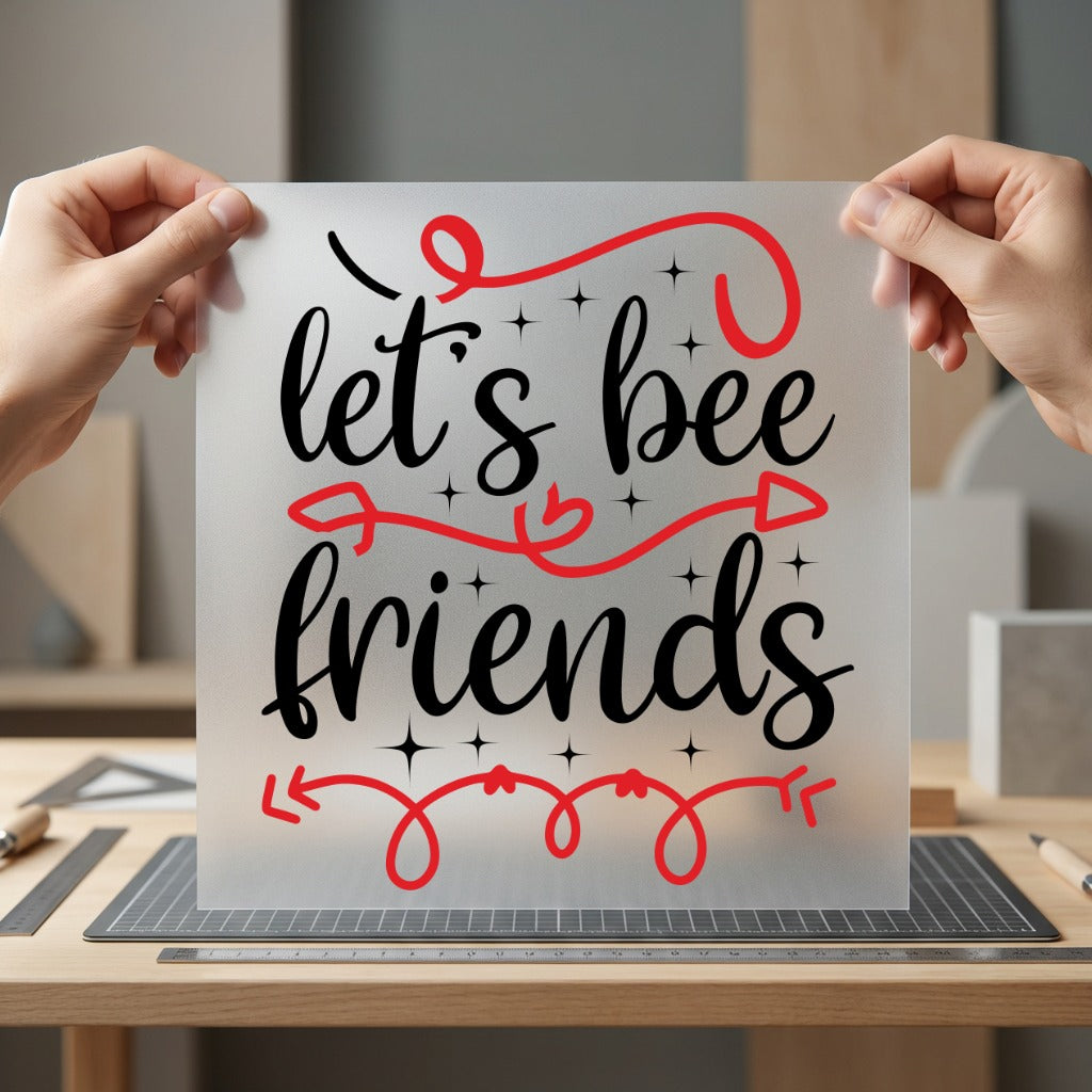 Let Bee Friends Script Aesthetic Ready to Press DTF Transfer for Dtf