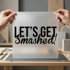 Let Get Smashed Humorous Funny Ready to Press DTF Transfer for Dtf