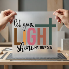 Let Light Shine Matthew Christian Faith Ready to Press DTF Transfer for Dtf