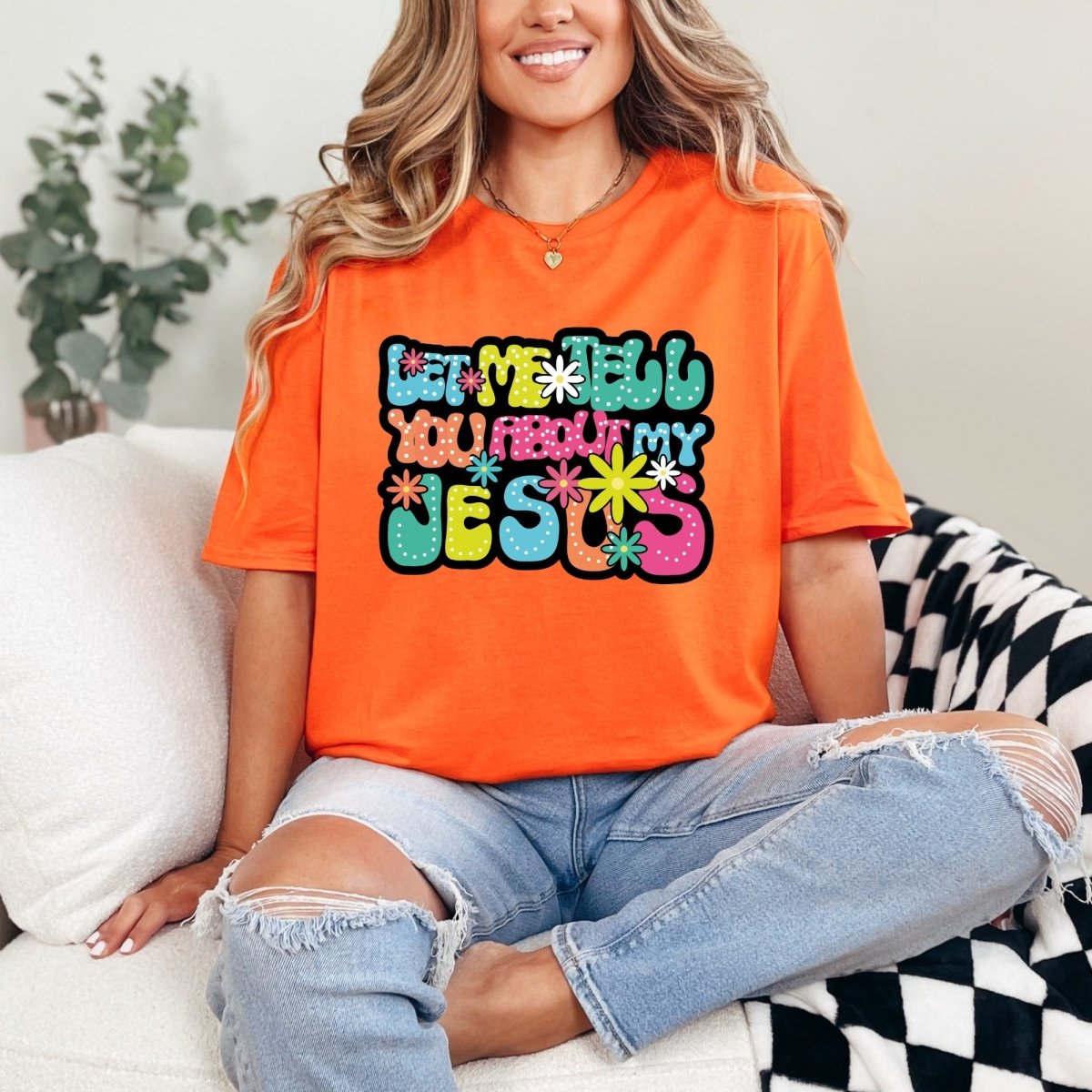 Let Me Tell You About My Jesus | Groovy Faith Tee - Luckets.com
