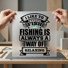 Like Fish Fishing Quote Dad Grandpa Ready to Press DTF Transfer for Dtf
