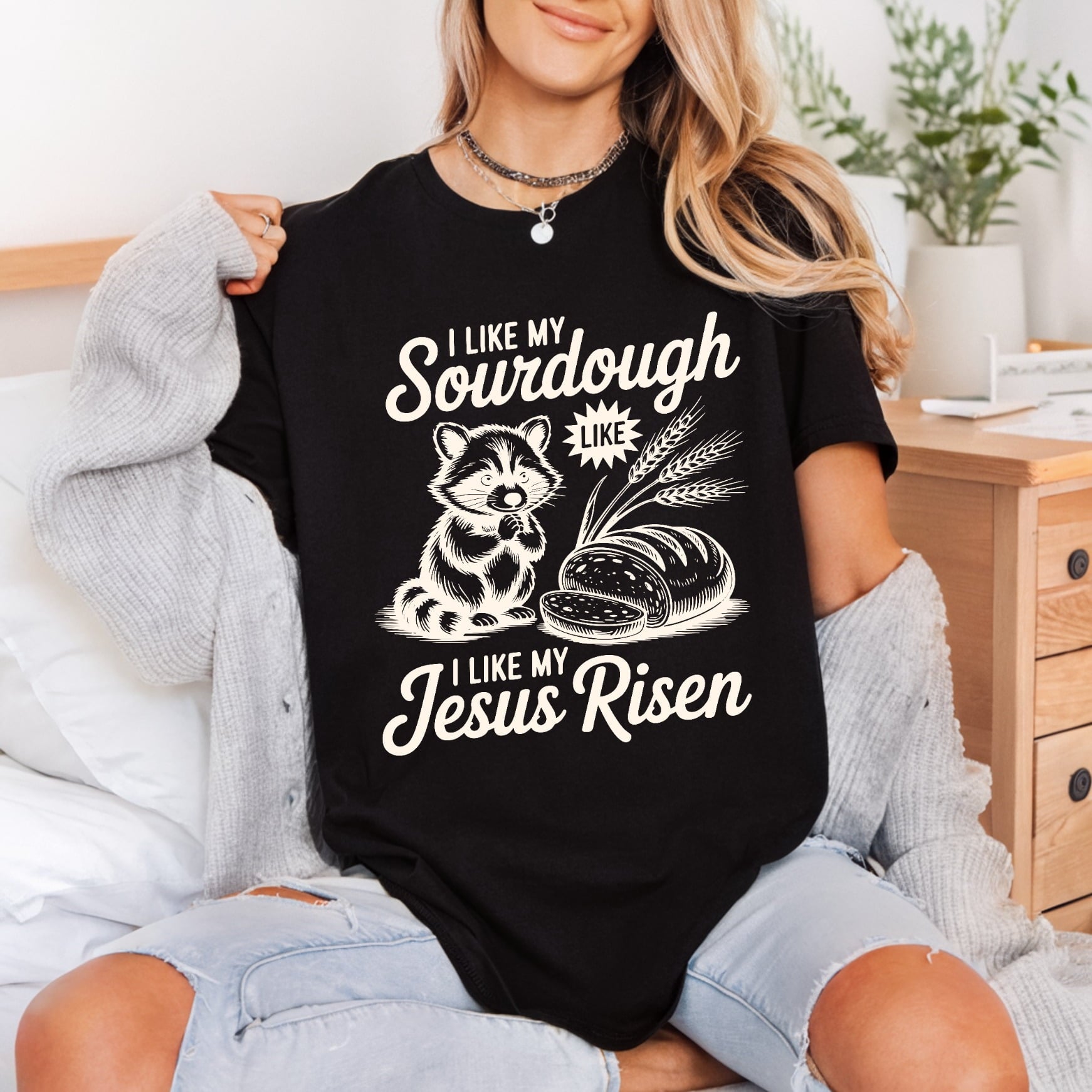 Like Sourdough Jesus Risen Christian Faith Ready to Press DTF Transfer for Dtf