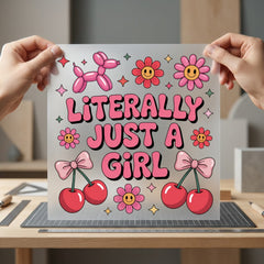 Literally Just Girl Retro Retro Aesthetic Ready to Press DTF Transfer for Dtf