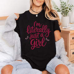 Literally Just Girl Script Aesthetic Ready to Press DTF Transfer for Dtf