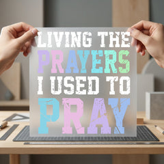 Living Prayers Used Pray Christian Faith Ready to Press DTF Transfer for Dtf