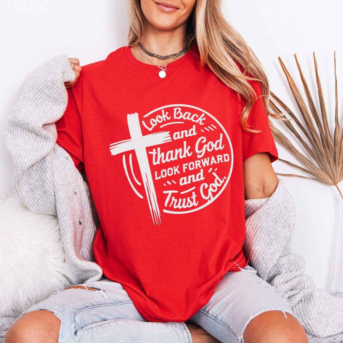 Look Back & Thank God | Gratitude & Trust Tee - Luckets.com