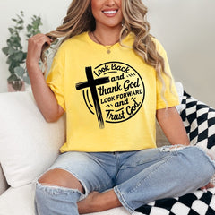 Look Back & Thank God | Gratitude & Trust Tee - Luckets.com