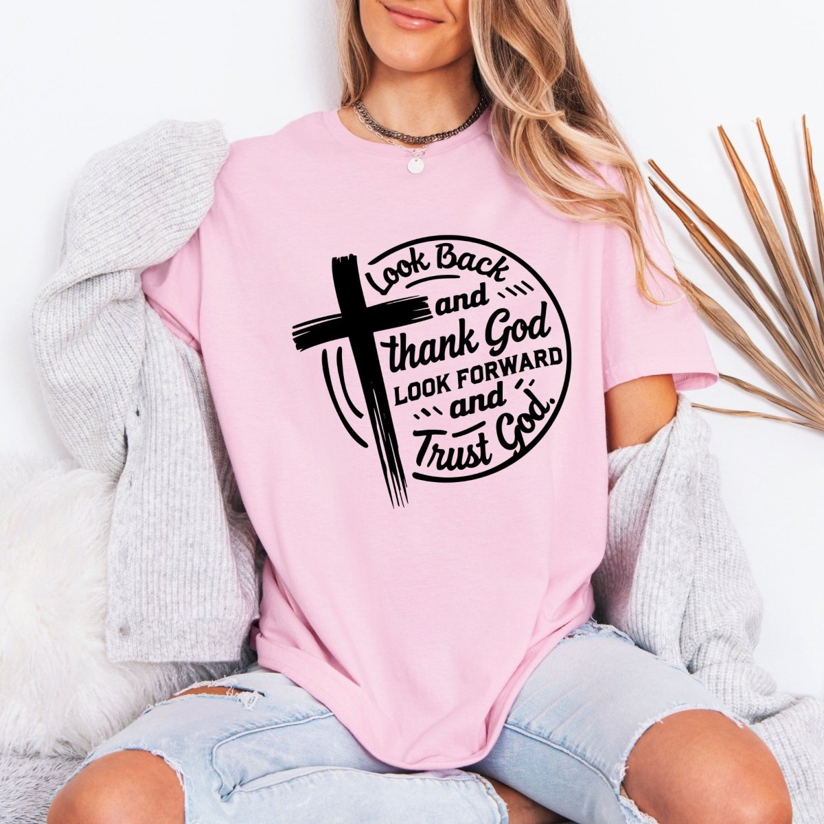 Look Back & Thank God | Gratitude & Trust Tee - Luckets.com